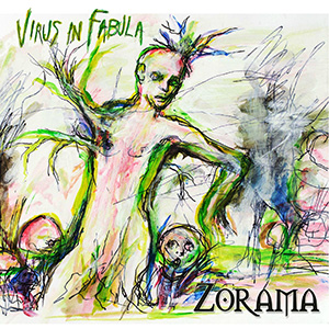 Zorama - Virus In Fabula - 2018